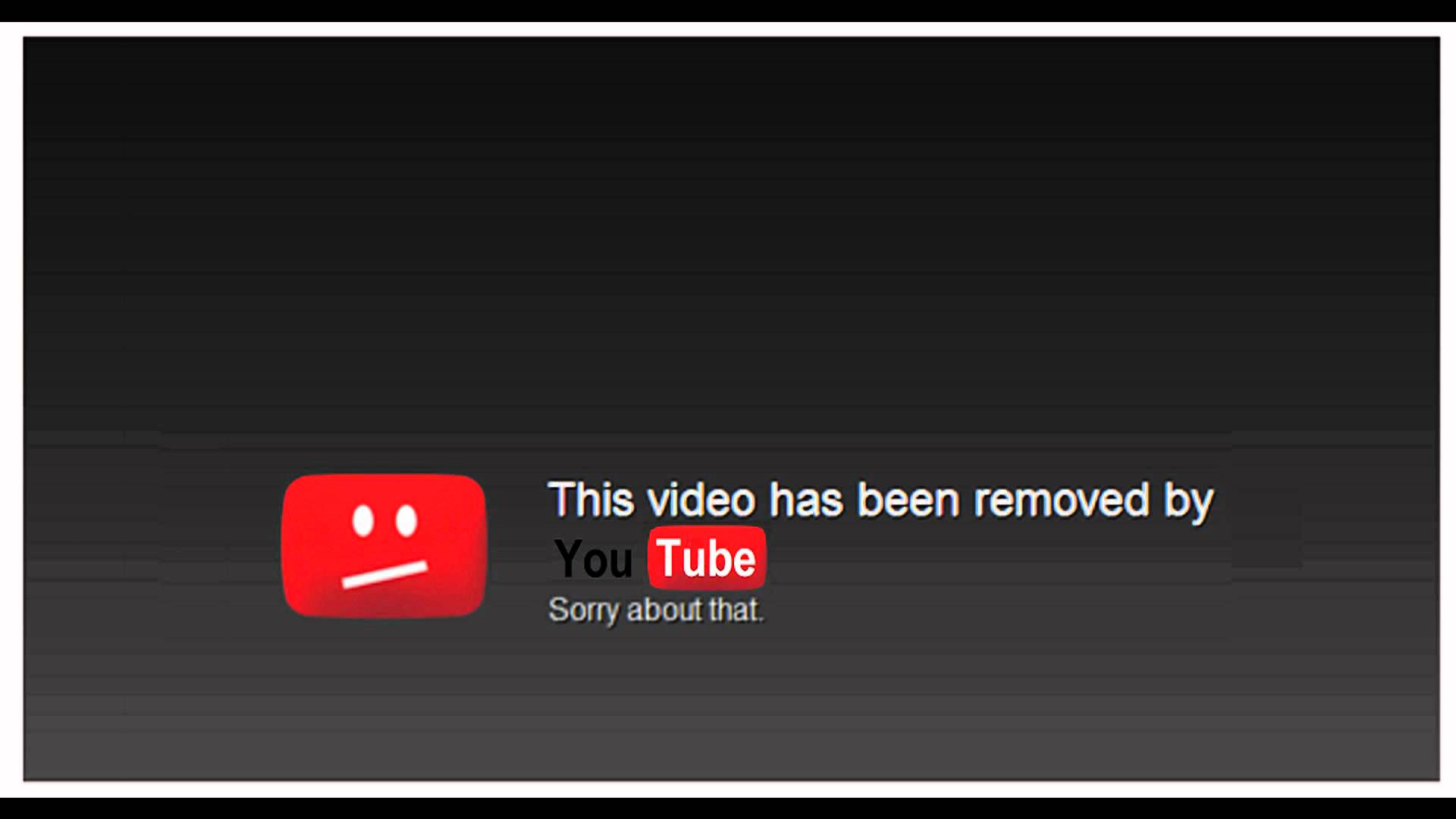What is removed. Ремовед. Youtube the Video has been Removed. This vid. Sorry, this Video has been deleted.